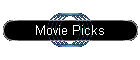 Movie Picks