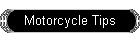 Motorcycle Tips